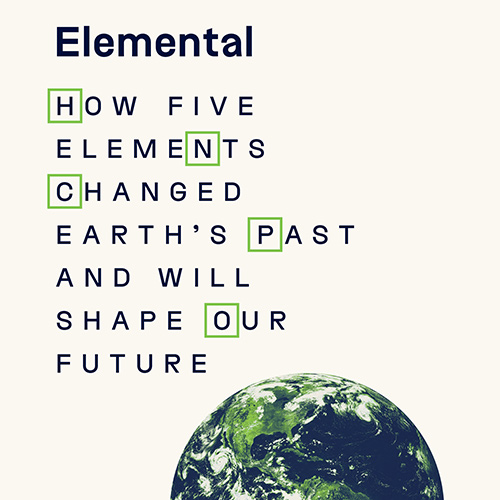 Elemental: How 5 Elements Will Shape Our Future