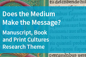 Manuscript Book and Print Cultures Research Theme Community Building Lunch