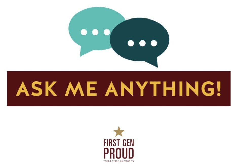 First Gen Proud: Ask Me Anything!