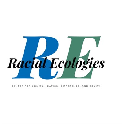 Racial Ecologies Conference