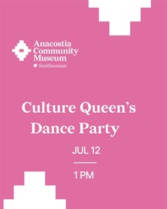 Culture Queen’s Dance Party