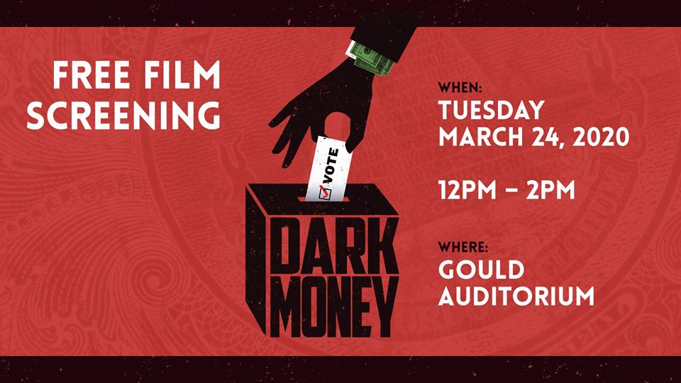 Free Film Screening- "Dark Money" Free Film Screening- "Dark Money"