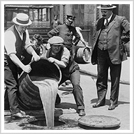 The Day Prohibition Began: Thirteen Awful Years of the Noble Experiment