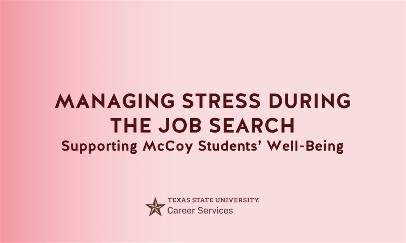 Managing Stress During the Job Search: Supporting McCoy Students’ Well-Being