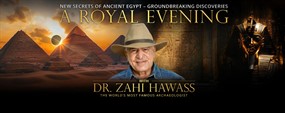 Royal Evening with Dr. Zahi Hawass
