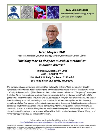 Pathobiology Seminar Series - Jared Mayers, PhD - Fred Hutch Cancer Center