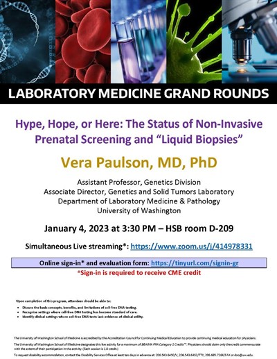LabMed Grand Rounds: Vera Paulson, MD, PhD - Hype, Hope, or Here: The Status of Non-Invasive Prenatal Screening and “Liquid Biopsies”