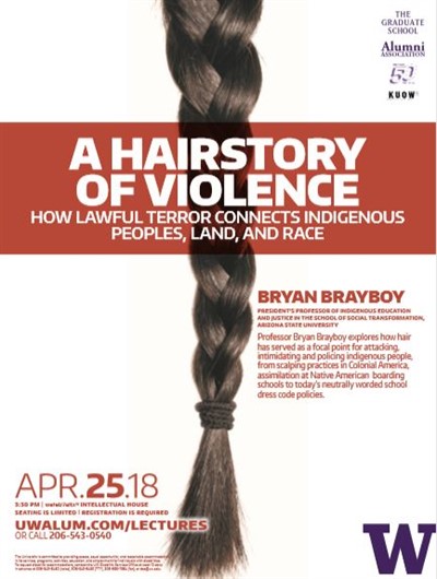 Bryan Brayboy Lecture - a Hairstory of Violence