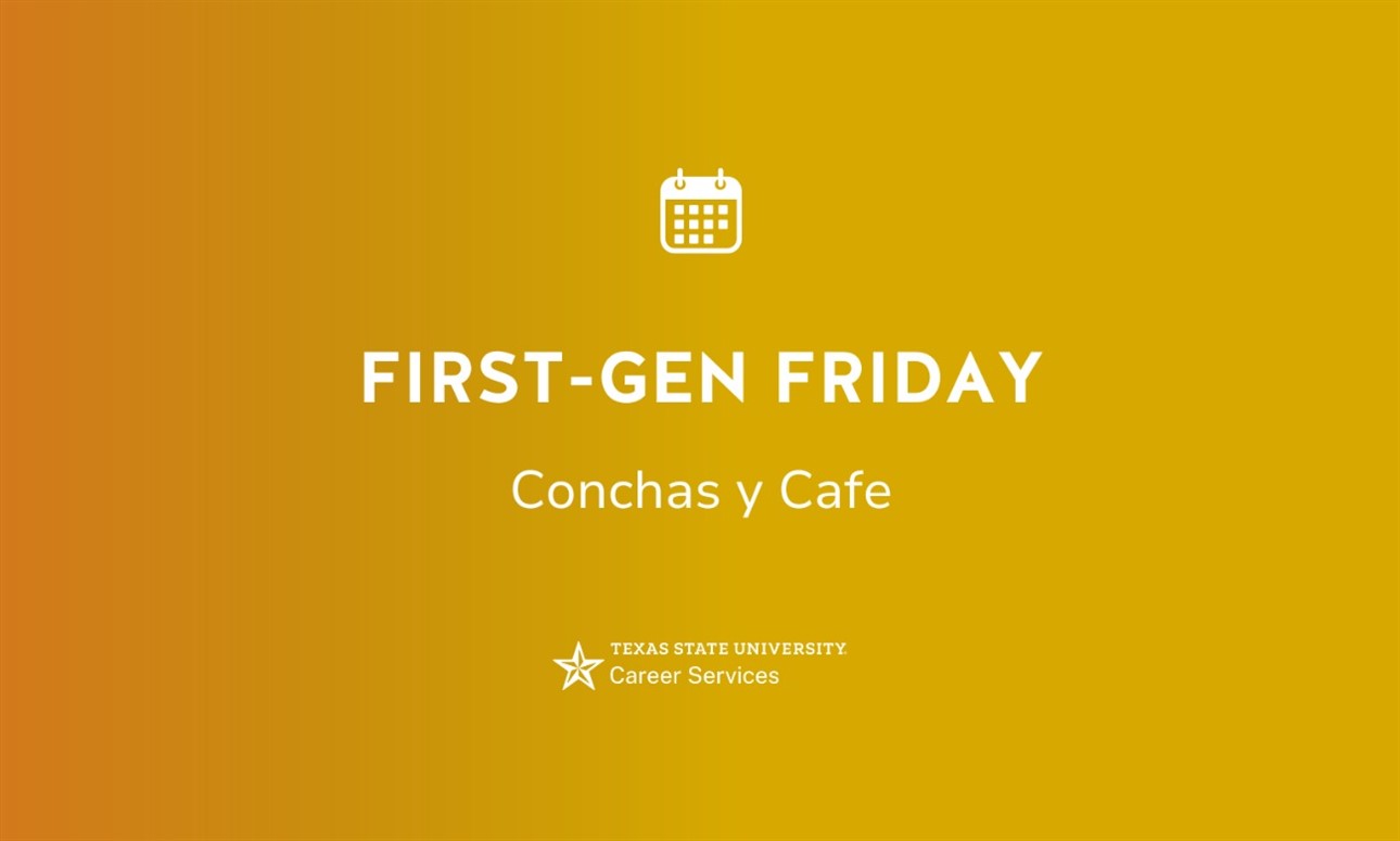 First Gen Friday: Conchas y Cafe