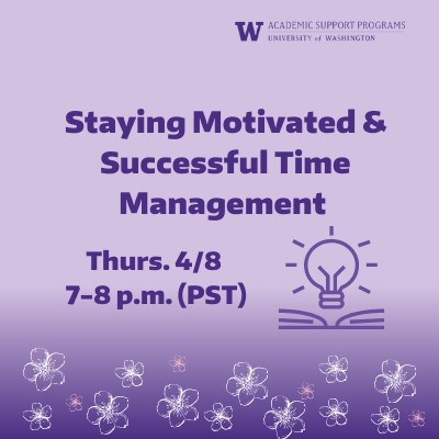 ASP Workshop: Staying Motivated And Successful Time Management