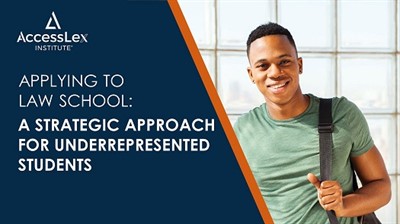 Applying to Law School: A Strategic Approach for Underrepresented Students