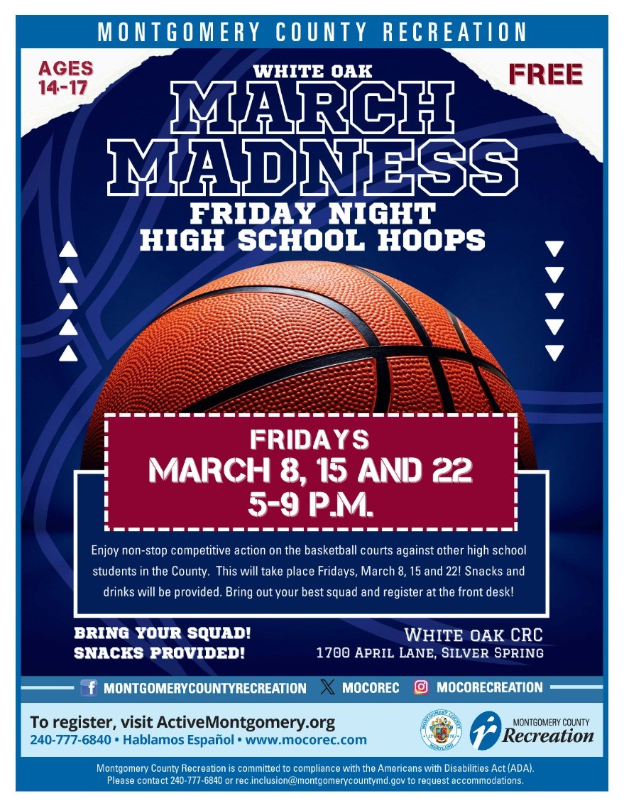 March Madness, Friday, March 15, 2024, 5 - 9pm - Calendar - Montgomery  County, MD