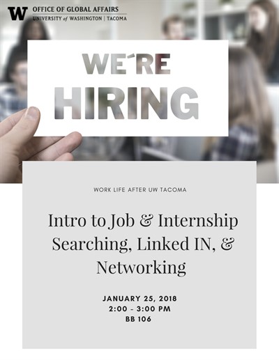 UWT ISSS Career Series: Intro to Job and Internship Searching, LinkedIN, and Networking