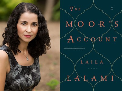 Laila Lalami on Creativity in Art and Scholarship: Researching and Writing The Moor’s Account