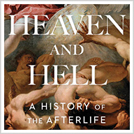 Heaven and Hell: Perspectives on the Afterlife
