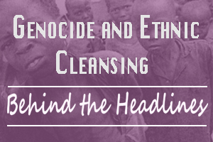Genocide and Ethnic Cleansing in our Times: From Rwanda to the Rohingyas