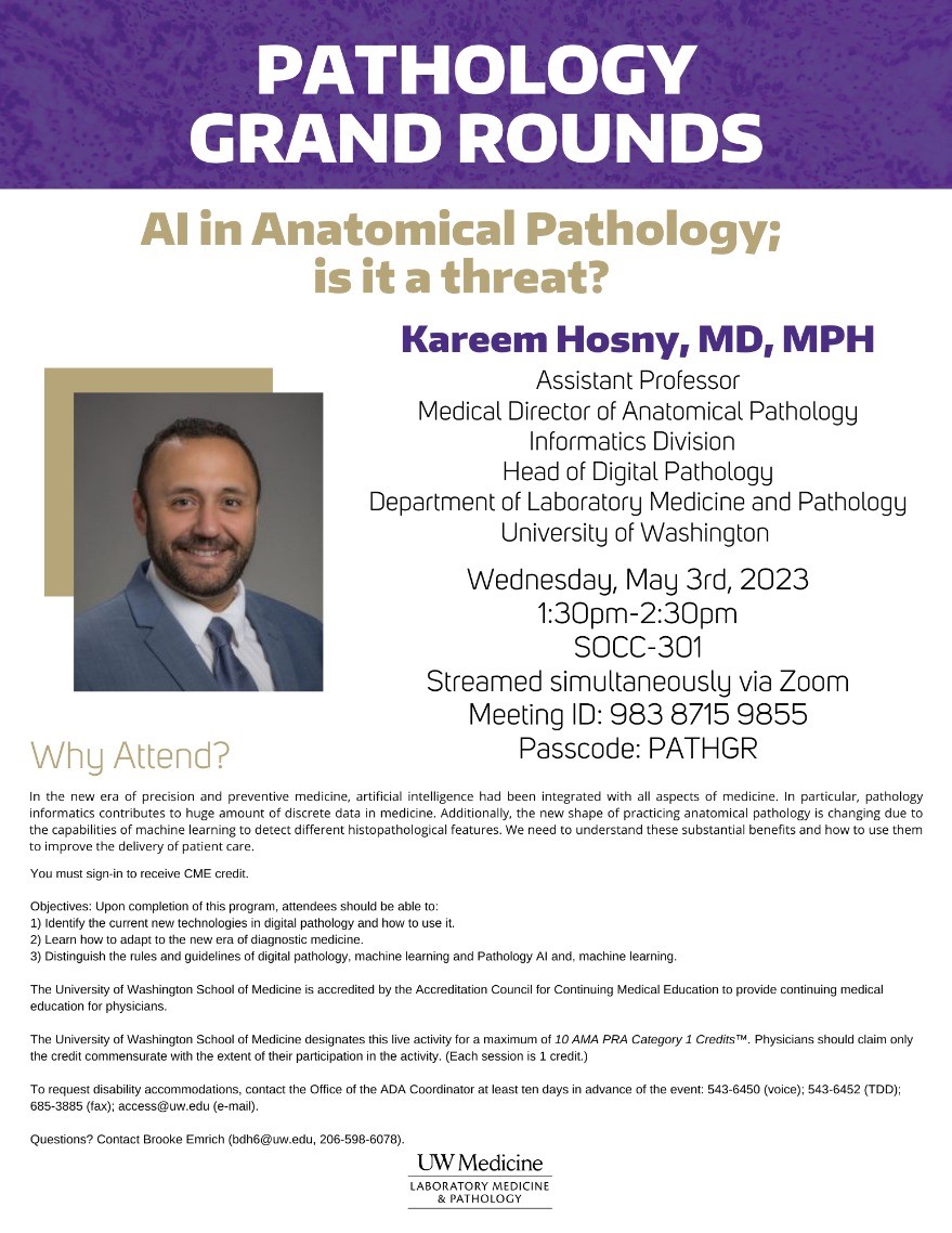 Pathology Grand Rounds: Kareem Hosny, MD, MPH - AI in Anatomical Pathology; is it a threat?