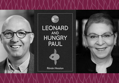 Rónán Hession and Nancy Pearl discuss "Leonard and Hungry Paul" Rónán Hession and Nancy Pearl discuss "Leonard and Hungry Paul"