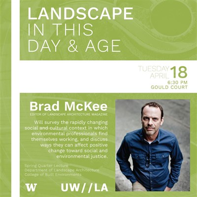 Brad McKee, LAM editor: "Landscape in This Day and Age"