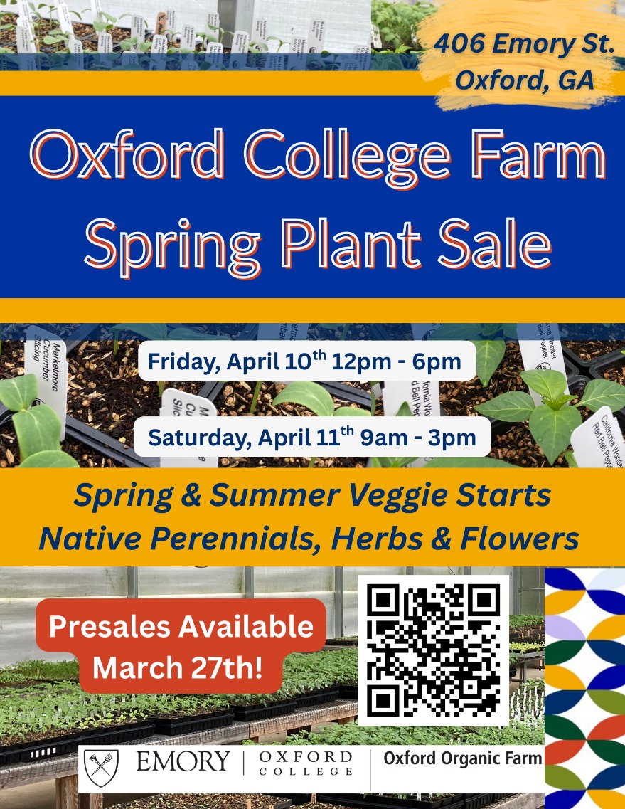 Oxford College Farm Plant Sale, Saturday, April 11, 2026, 9am
