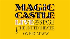 Magic Castle Live on Stage