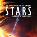 STARS | The Powerhouses of the Universe