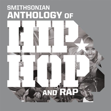 Historically Speaking: The Launch of The Smithsonian Anthology of Hip Hop and Rap