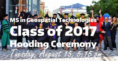MS in Geospatial Technologies Hooding Ceremony