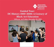 Guided Tour: DC History 1900-2000: A Century of Black Arts Education