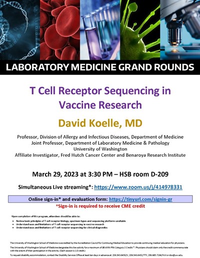 LabMed Grand Rounds: David Koelle, MD - T Cell Receptor Sequencing in Vaccine Research