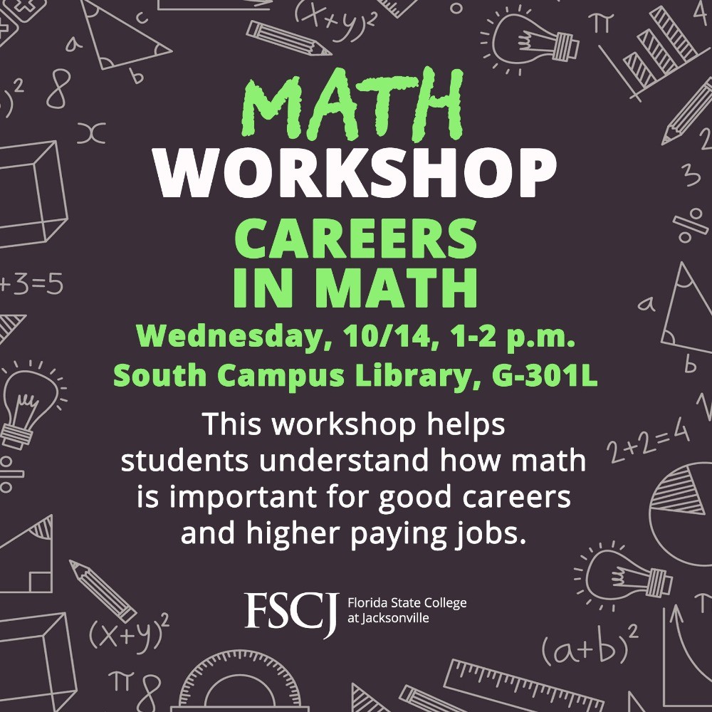 Black and green ad for South Campus Library math workshop on the Careers in Math