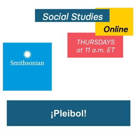 Smithsonian Social Studies Online: ¡Pleibol!