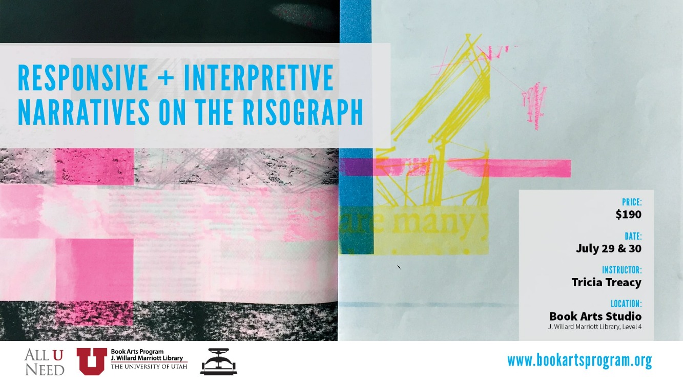 Responsive + Interpretive Narratives on the Risograph Responsive + Interpretive Narratives on the Risograph