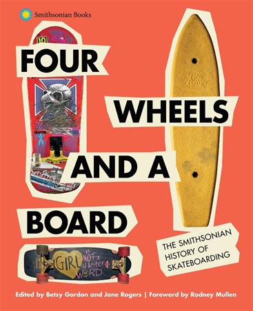 Meet the Author - Four Wheels and a Board: The Smithsonian History of Skateboarding