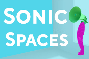 TLRH| Sonic Spaces |Culture on the Radio