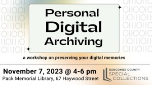 Personal Digital Archiving, Tue, Nov 7, 2023, 4 - 6pm -