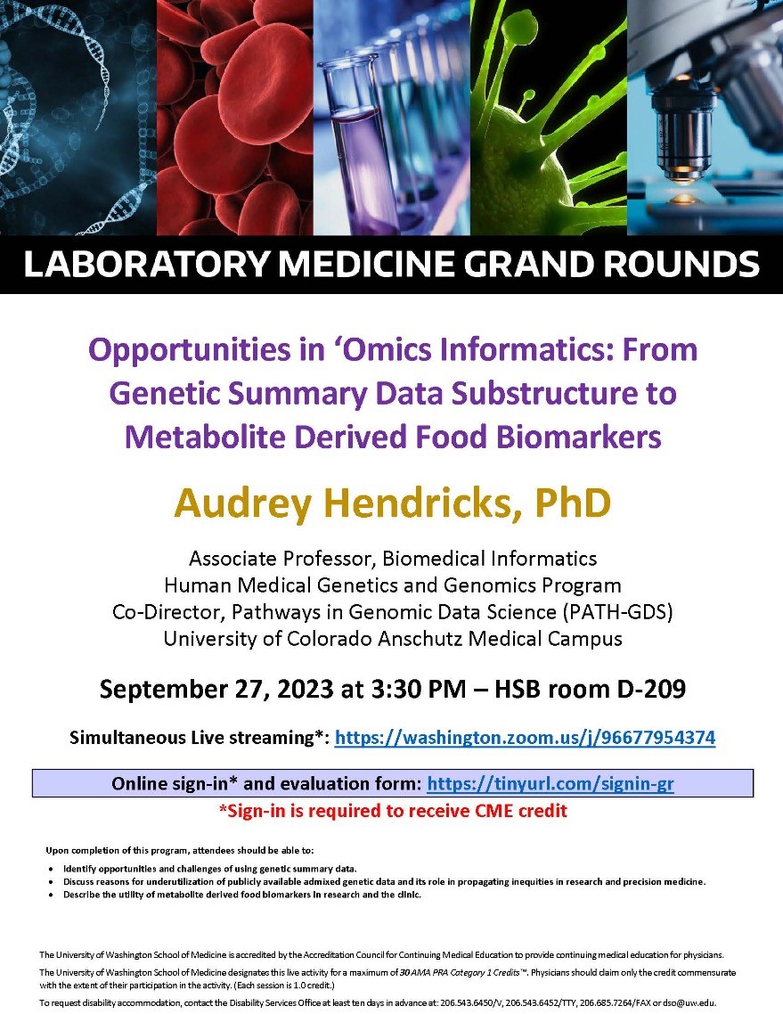 LabMed Grand Rounds: Audrey Hendricks, PhD - Opportunities in ‘Omics Informatics: From Genetic Summary Data Substructure to Metabolite Derived Food Biomarkers