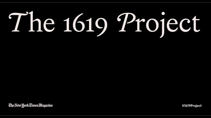 The 1619 Project: A Symposium on Reframing History