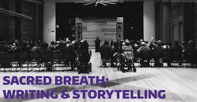 Sacred Breath: Writing and Storytelling