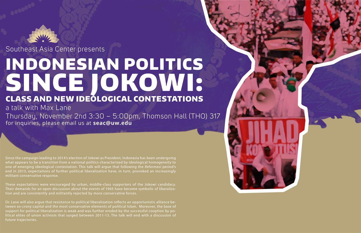 Indonesian politics since Jokowi: Class and new ideological contestations - A Public Lecture by Max Lane