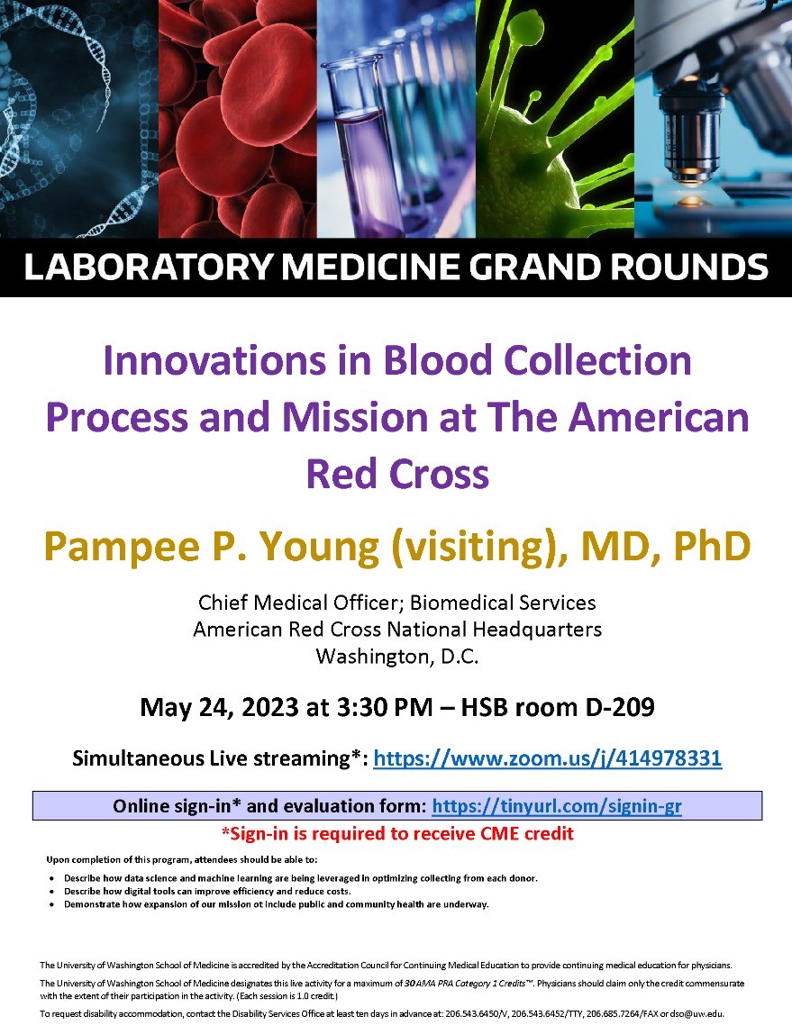 LabMed Grand Rounds: Pampee P. Young, MD, PhD - Innovations in Blood Collection Process and Mission at The American Red Cross