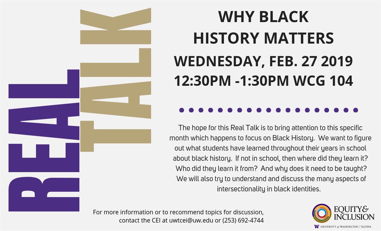 Real Talk: Why Black History Matters