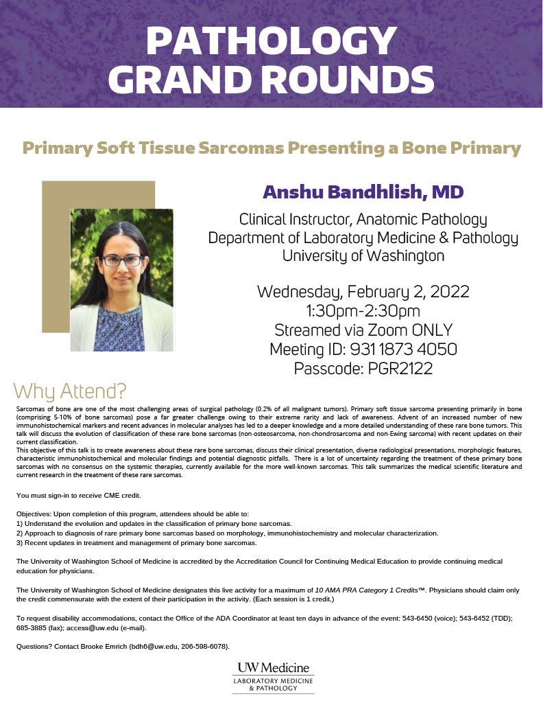 Pathology Grand Rounds: Anshu Bandhlish, MD - Primary Soft Tissue Sarcomas Presenting a Bone Primary