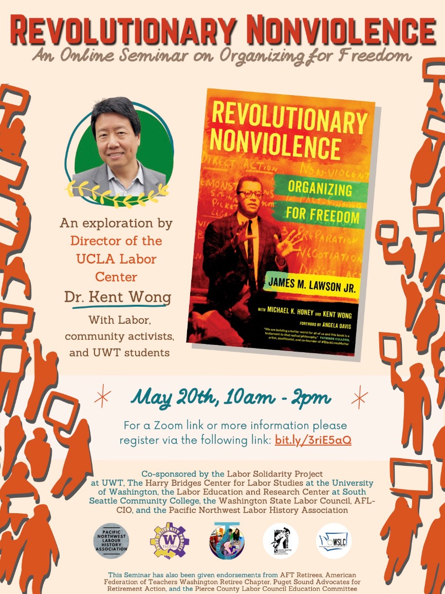 Revolutionary Nonviolence: An Online Seminar on Organizing for Freedom, w/Dr. Kent Wong