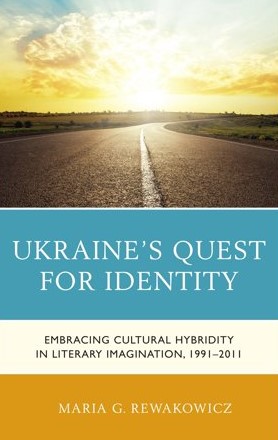 BOOK TALK | Ukraine's Quest for Identity: Embracing Cultural Hybridity in Literary Imagination, 1991-2011
