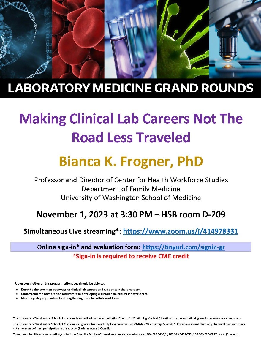 LabMed Grand Rounds: Bianca K. Frogner, PhD - Making Clinical Lab Careers Not The Road Less Traveled