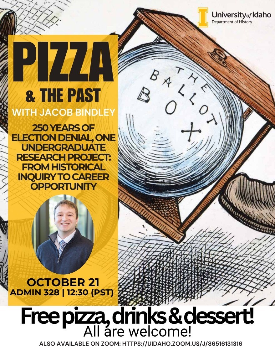 Pizza & the Past: Jacob Bindley on 250 Years of Election Denial