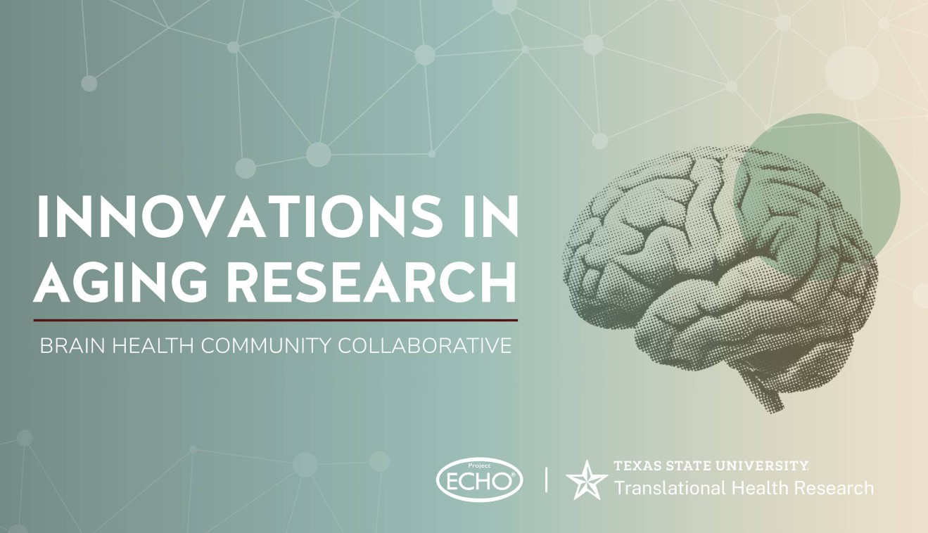 Brain Health Community Collaborative |Innovations in Aging Research and Technology