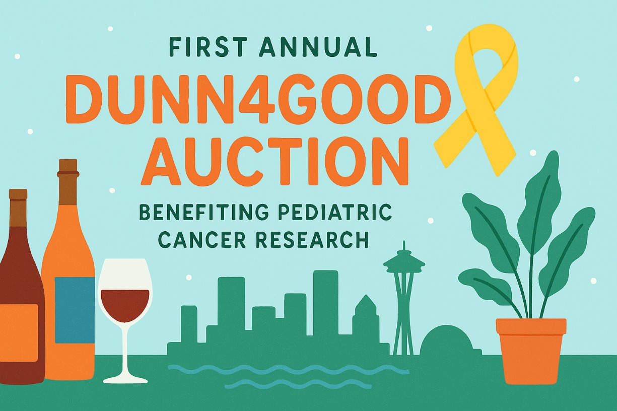 2025 Dunn4Good Auction | A Community Night of Wine, Hope, and Action for Pediatric Cancer Research