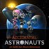 Accidental Astronauts